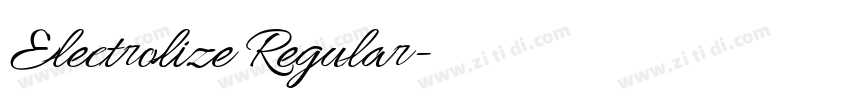 Electrolize Regular字体转换 Electrolize Regular字体转换